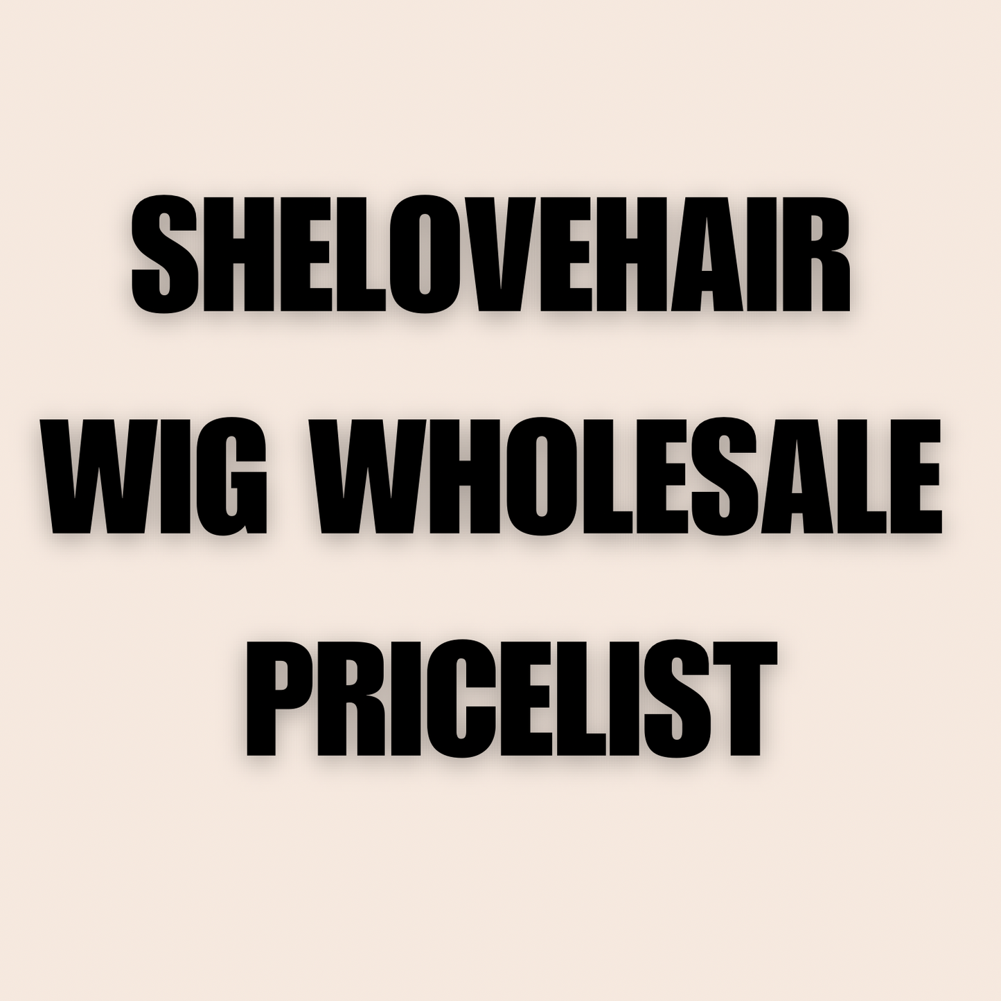 Shelovehair Wigs Wholesale List